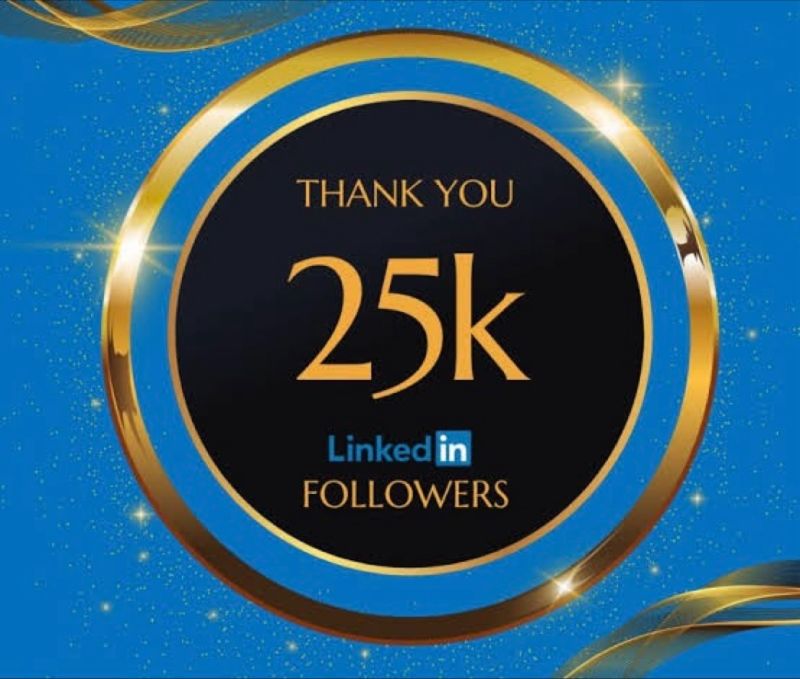 Celebrating 25K LinkedIn Followers